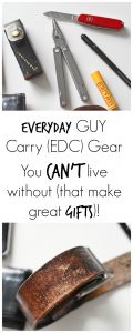 Everyday carry items for guys like tools, lip balm, wallet and more