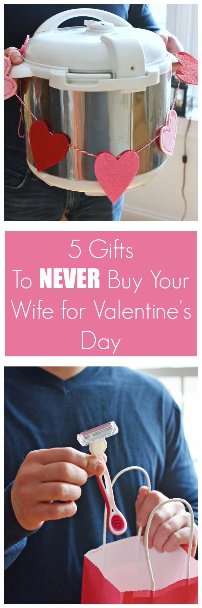 5 Gifts to Never Buy Your Wife for Valentines Day