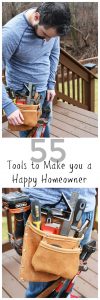 55 Tools to Make you a Happy Homeowner